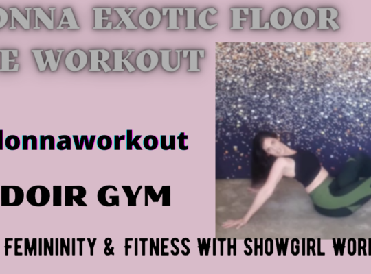 Madonna Exotic Floor Dance Workout